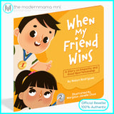 When My Friend Wins Children's Book by Robyn Chua Rodriguez
